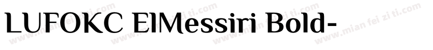 LUFOKC ElMessiri Bold字体转换
